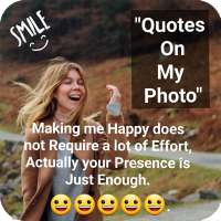 Quotes On My Pic Editor 2021 on 9Apps