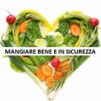 Mangiare bene e in sicurezza