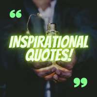 Inspiring Messages & Inspiring Quotes To Inspire