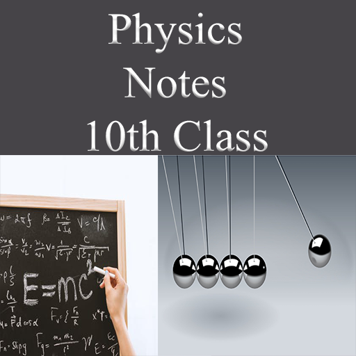Physics Notes For 10th Class icon