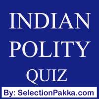 Indian Polity - Indian Constitution MCQ Quiz on 9Apps