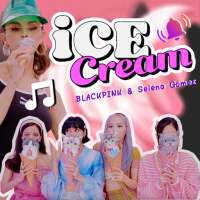 Ice Cream - BLACKPINK Ringtone & Music