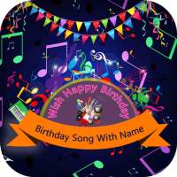 Happy Birthday Song with Name - Birthday Wishes