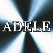 ALL Songs ADELE -  Someone Like You