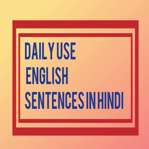 Daily use English Sentences in Hindi icon