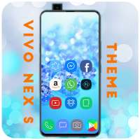 Theme for Vivo Nex S / Vivo Nex A