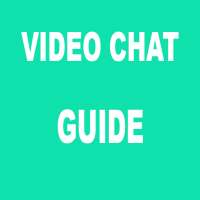 Guide for Video Chatting