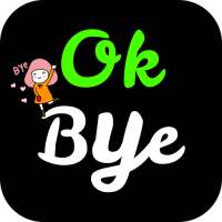 Ok Bye status – Images Quotes