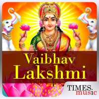 Vaibhav Lakshmi Songs on 9Apps