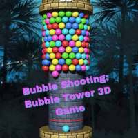 Bubble Shooting: Bubble Tower 3D Game