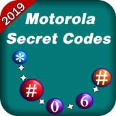 Secret Codes of Motorola 2019: on 9Apps