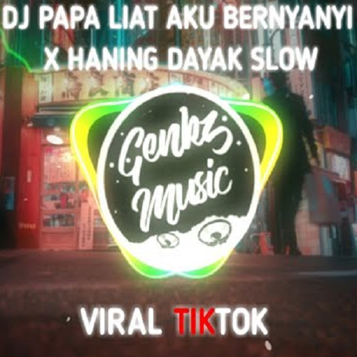 Dj Tiktok Terbaru 2021 Papa Liat Aku Bernyanyi icon