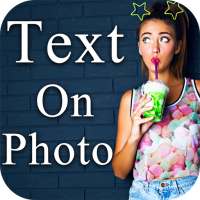 Photo Editor Text Effects - Text on photo