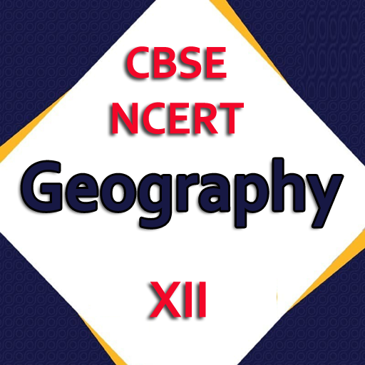 Class 12th Geography NCERT Notes And Q &amp; A icon