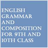 English Grammar And Composition For Class 9 and 10