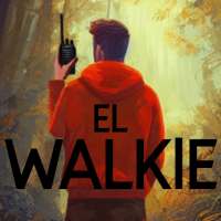 el Walkie-Historia interactiva