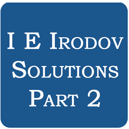 I E Irodov Solutions - Part 2 icon