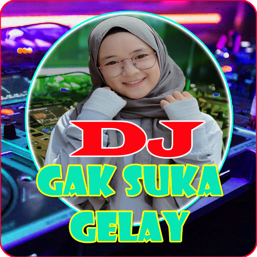 DJ Gak Suka Gelay | TikTok Remix Viral-Mp3 2021 icon