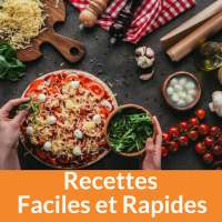 Recettes Faciles et Rapides : Gratuit