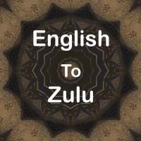 English To Zulu Translator Offline and Online on 9Apps