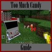 Guide for Too Much Candy