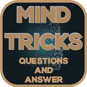 Mind Tricks - Questions and Answer on 9Apps