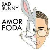 Amor foda Bad Bunny on 9Apps