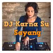 DJ Karna Su Sayang on 9Apps