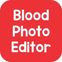 Blood Photo Editor on 9Apps