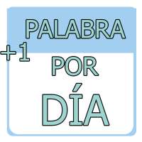 Una Palabra por Dia - amplia tu lexico