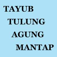 TAYUB TULUNG AGUNG MANTAP on 9Apps