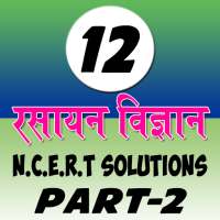 12th class chemistry solution in hindi Part-2 on 9Apps