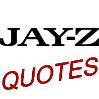 Jay-Z Quotes