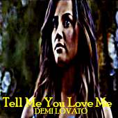 Tell Me You Love Me - Demi Lovato on 9Apps