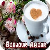 Bonjour, Mon Amour  images pour Whatsapp