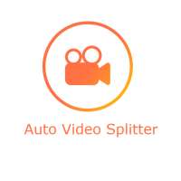 Video Splitter - Auto Video Splitter