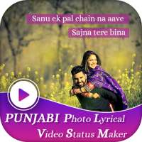 Punjabi Photo Lyrical Video Maker - Video editor