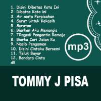 TOMMY J PISA Lengkap Lagu Offline on 9Apps