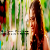 Tera Yaar Hoon Main - Sonu ke Titu ki Sweety icon