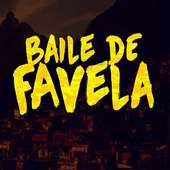 Baile de Favela on 9Apps