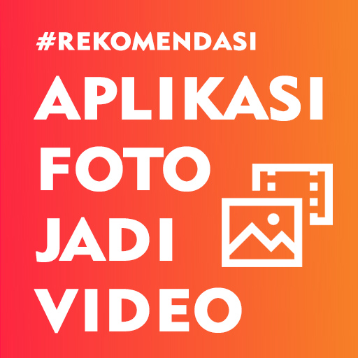 Aplikasi Edit Foto jadi Video icon