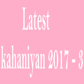 Latest kahaniyan 2017 - 3 icon