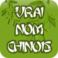 Mon vrai nom chinois on 9Apps
