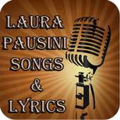 Laura Pausini Songs&Lyrics on 9Apps