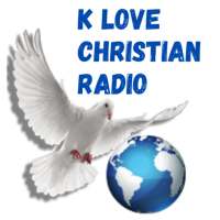 K Love Christian Radio App Free