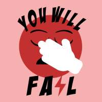 You Will Fail