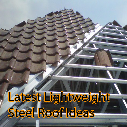 Latest Lightweight Steel Roof Ideas icon