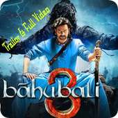 Bahubali 3 : Bahubali - 3 Trailer Videos, Bahubali