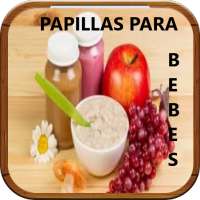 Papillas para Bebes