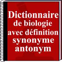 Biologie avec définition, synonyme, Antonym on 9Apps